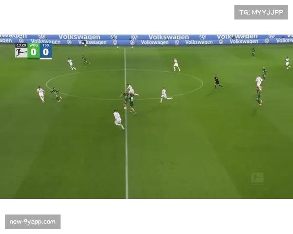 沃尔夫斯堡与霍芬海姆上演进球大战 战术博弈精彩